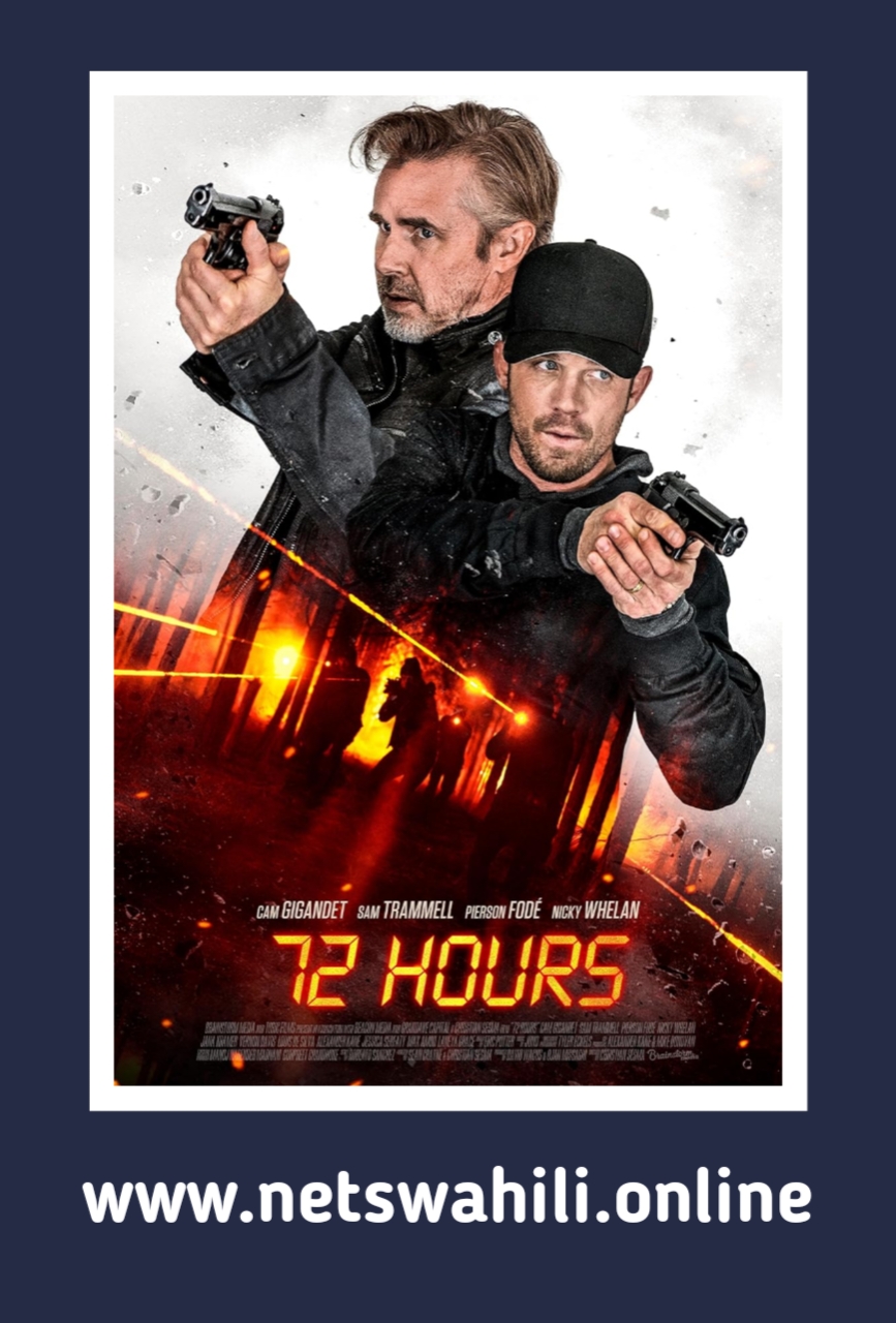 72 Hours (2024) | Dj Mack (Imetafsiriwa)